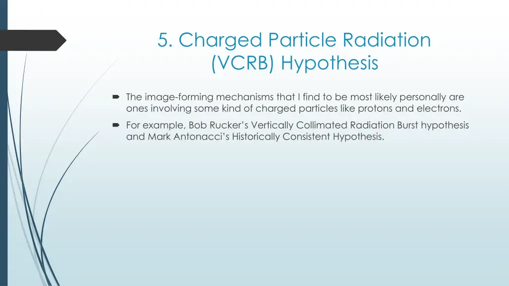 5 charged particle radiation vcrb hypothesis
