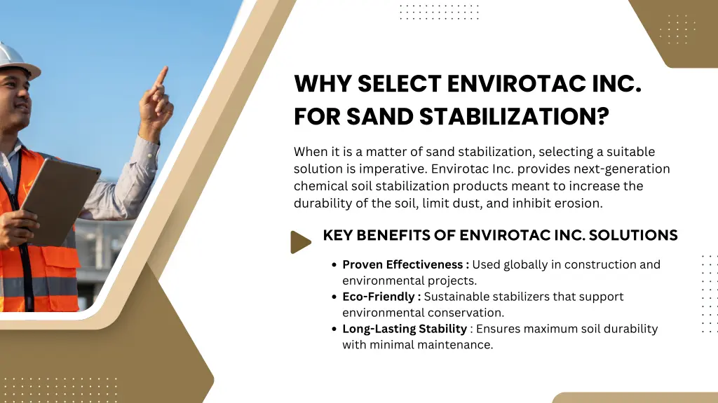 why select envirotac inc for sand stabilization