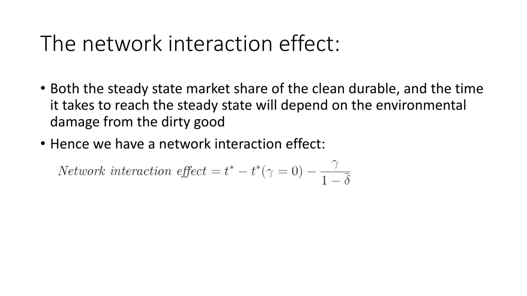 the network interaction effect