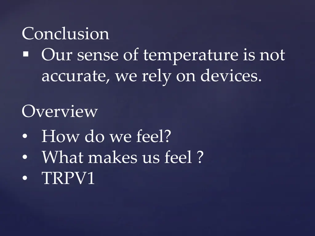 conclusion our sense of temperature