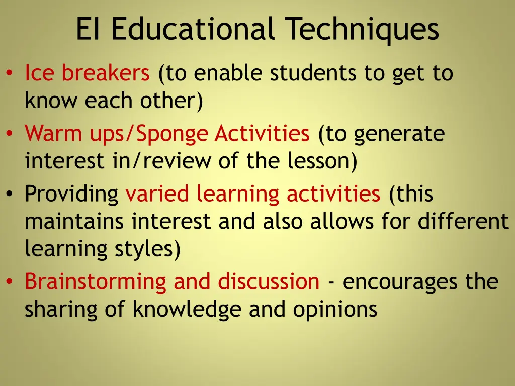 ei educational techniques