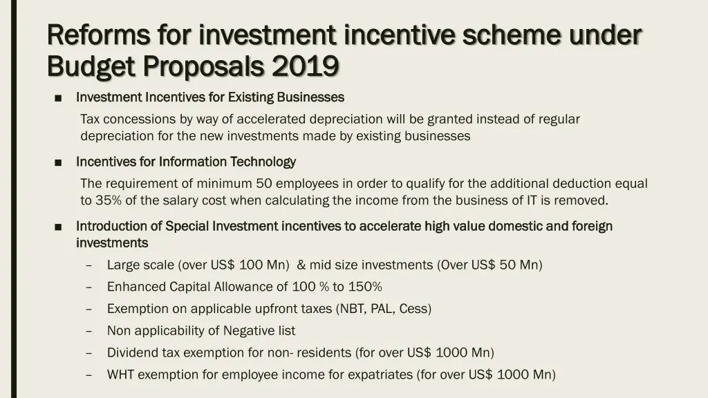 reforms for investment incentive scheme under