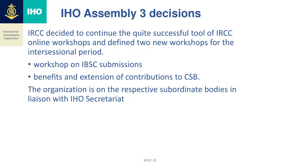 iho assembly 3 decisions 2