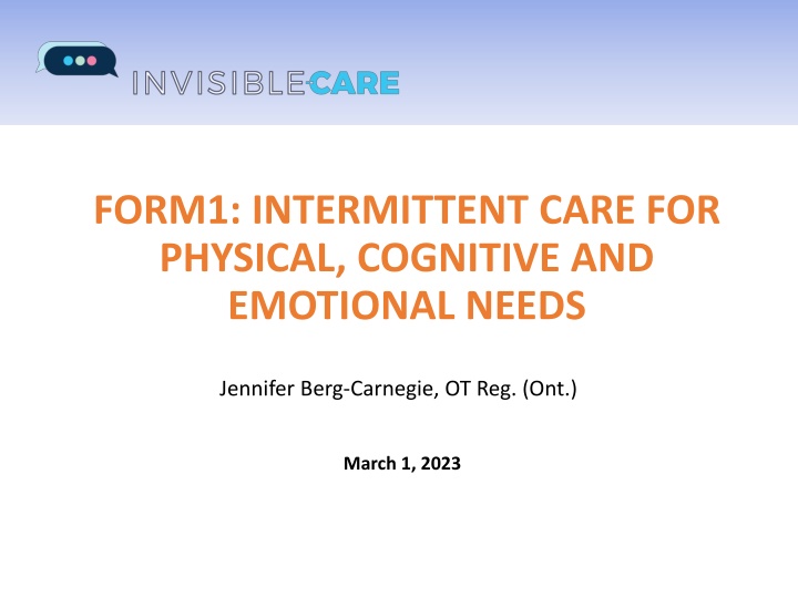 form1 intermittent care for physical cognitive
