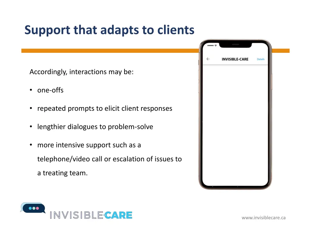 support that adapts to clients