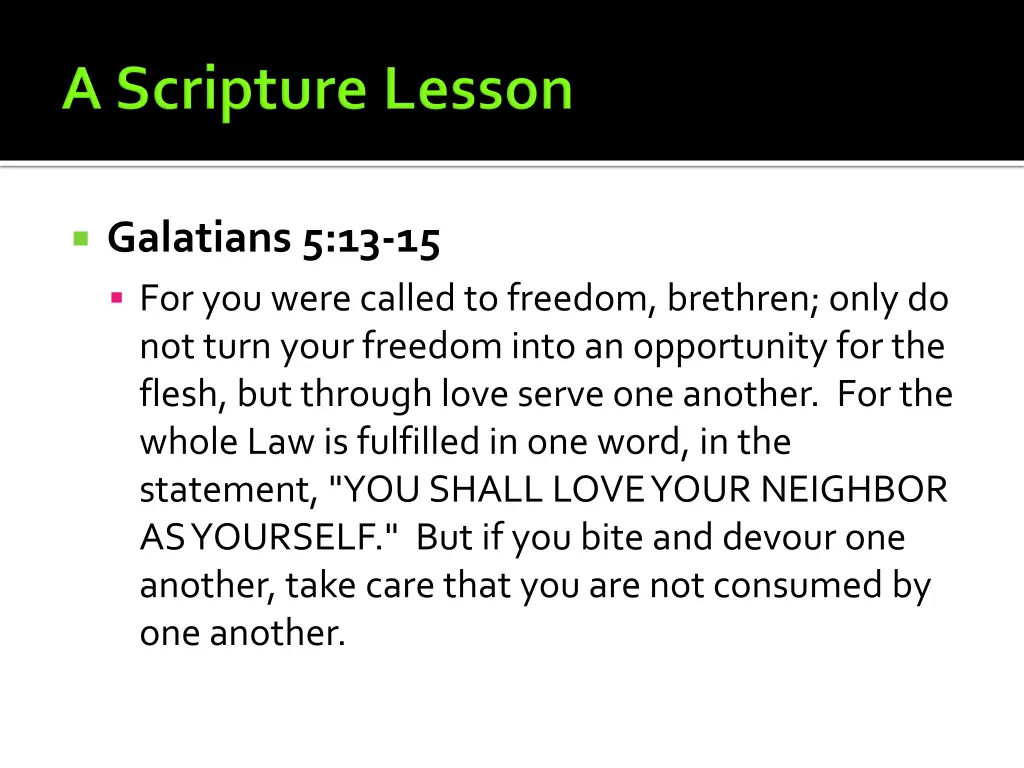 galatians 5 13 15 for you were called to freedom