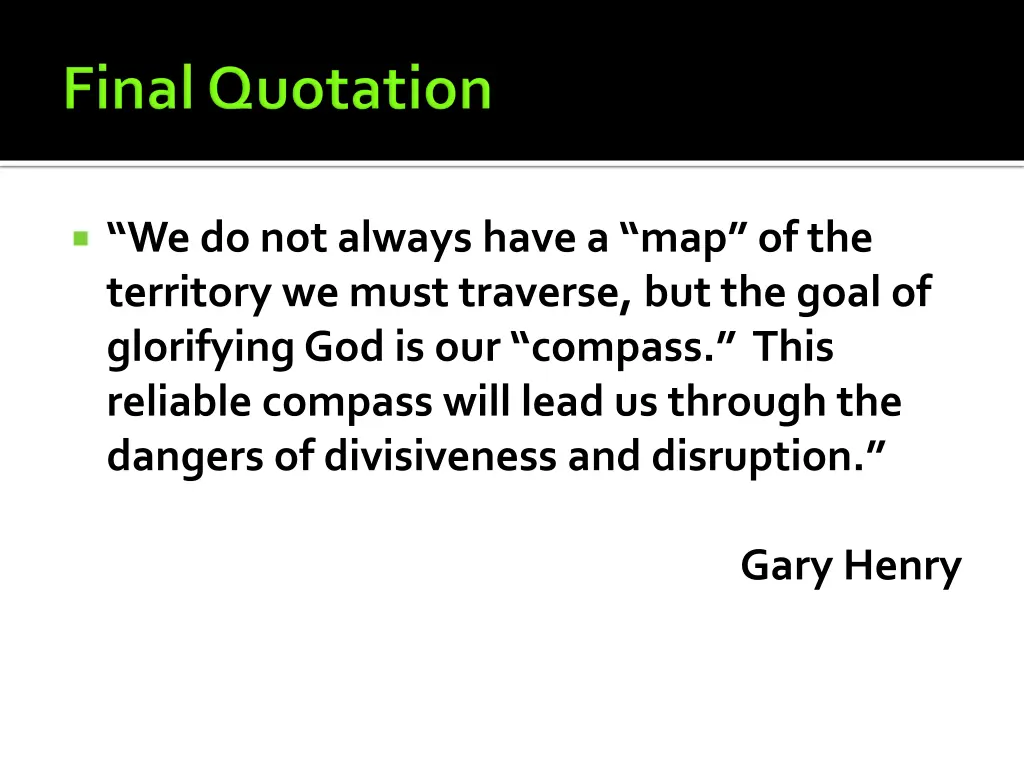 we do not always have a map of the territory