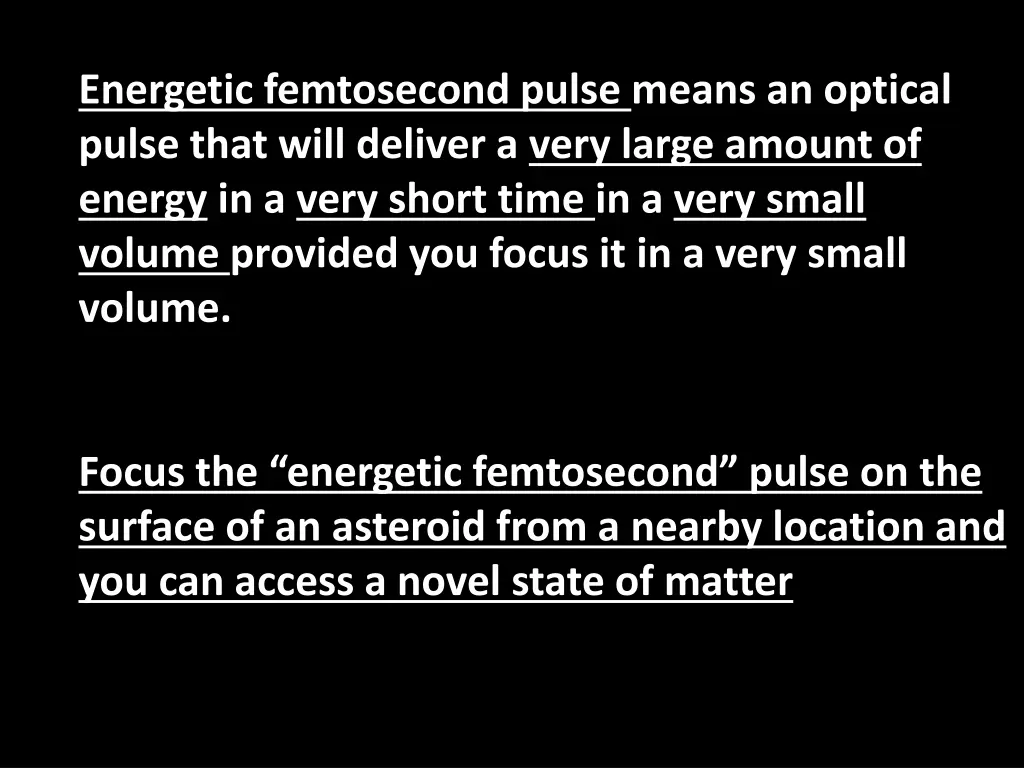 energetic femtosecond pulse means an optical