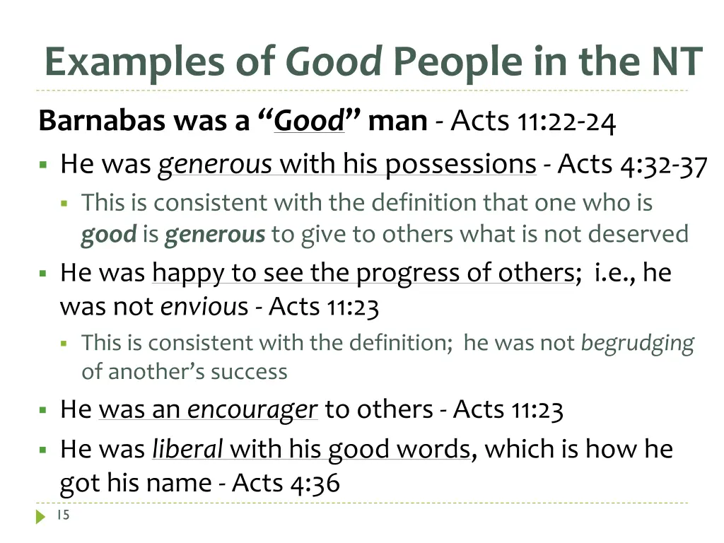 examples of good people in the nt 1