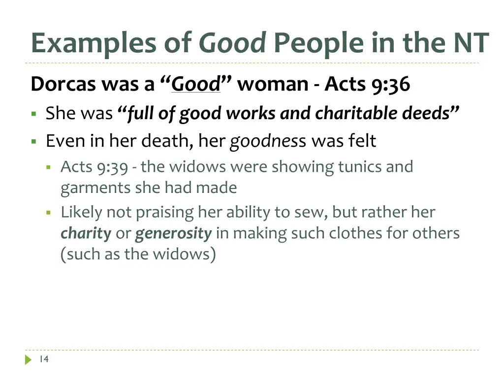 examples of good people in the nt