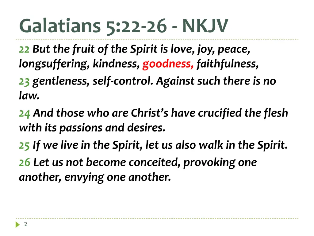 galatians 5 22 26 nkjv 22 but the fruit
