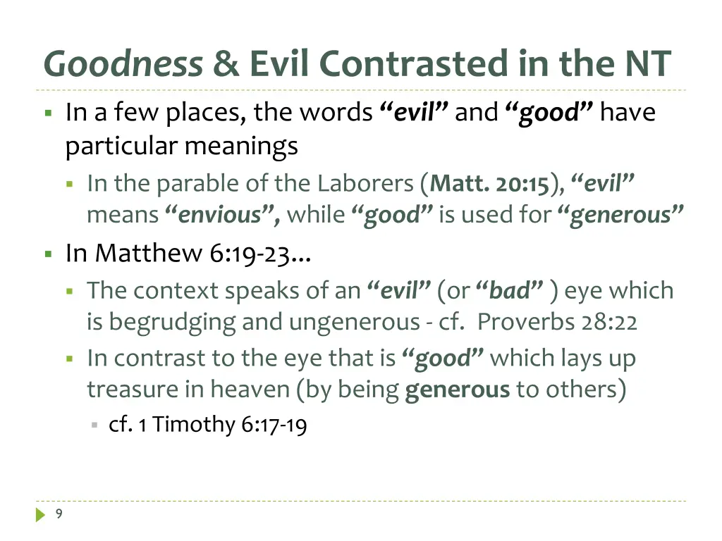 goodness evil contrasted in the nt
