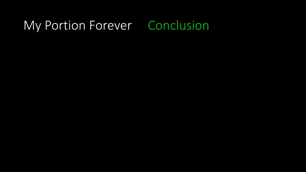 my portion forever conclusion