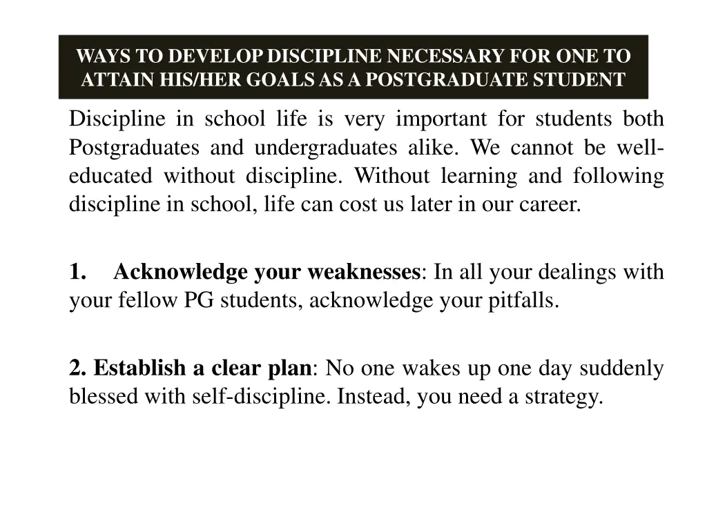 ways to develop discipline necessary