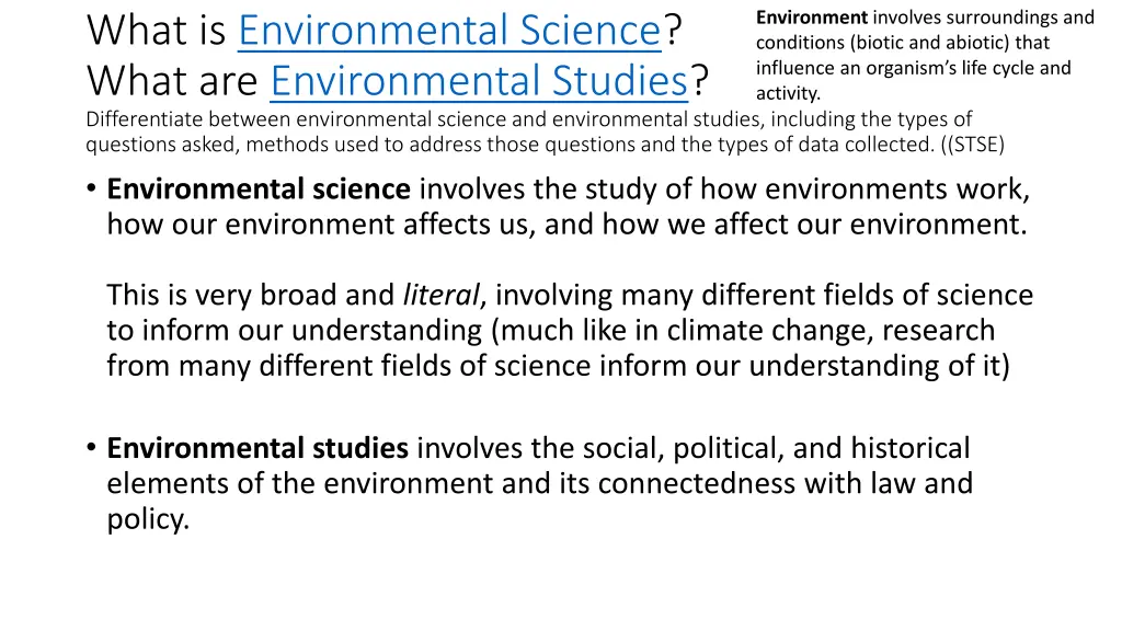 environment involves surroundings and conditions 1