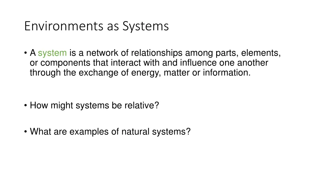 environments as systems 1