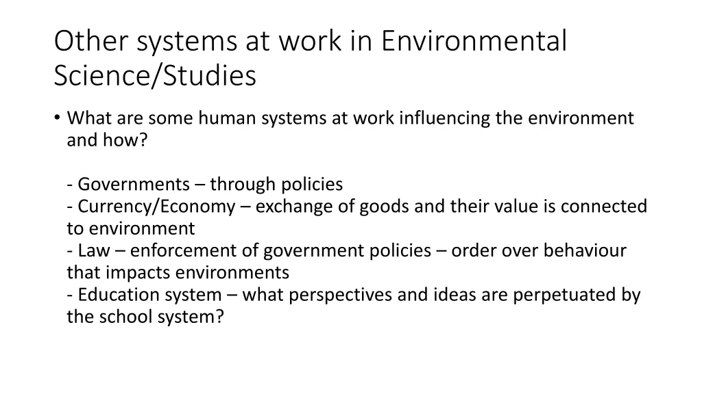 other systems at work in environmental science