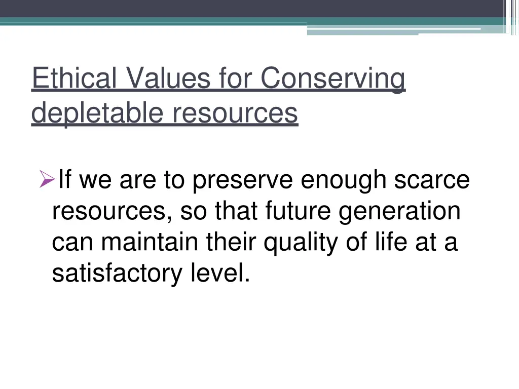 ethical values for conserving depletable resources 1