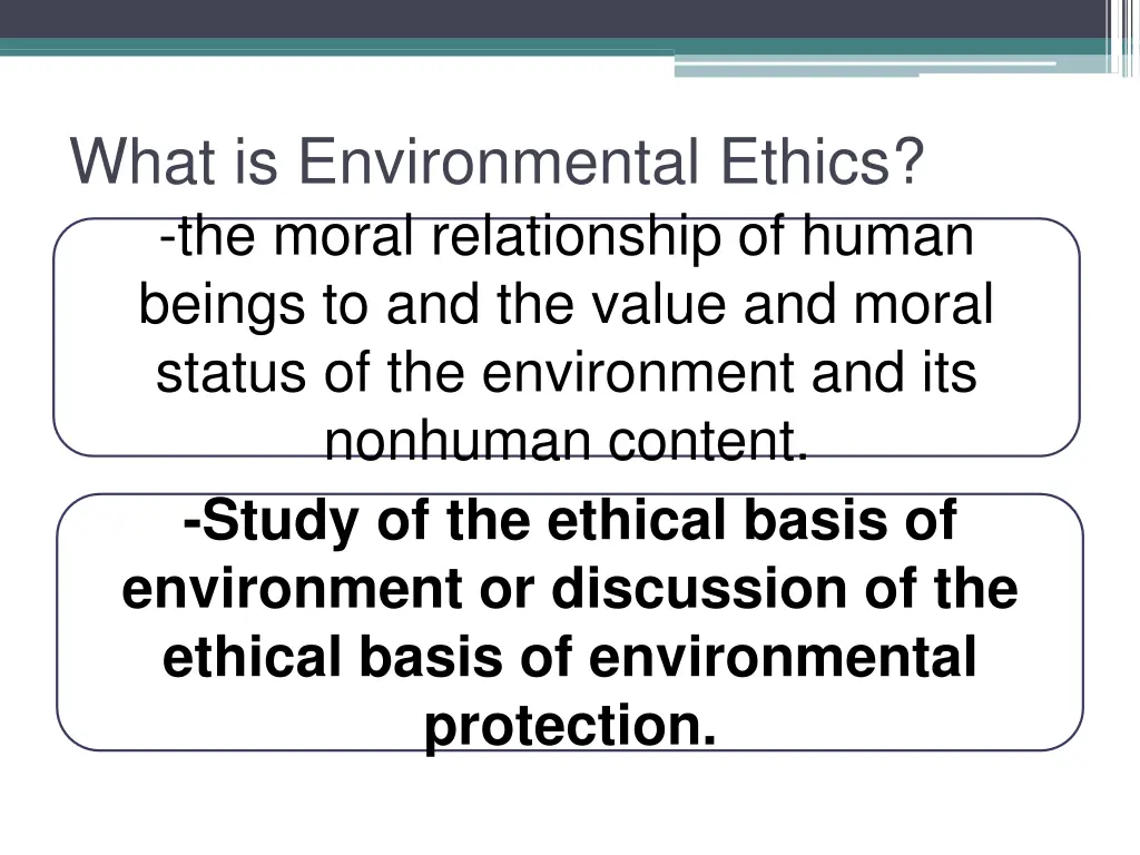 what is environmental ethics the moral