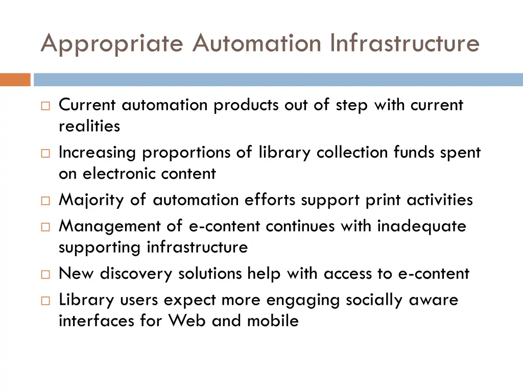 appropriate automation infrastructure