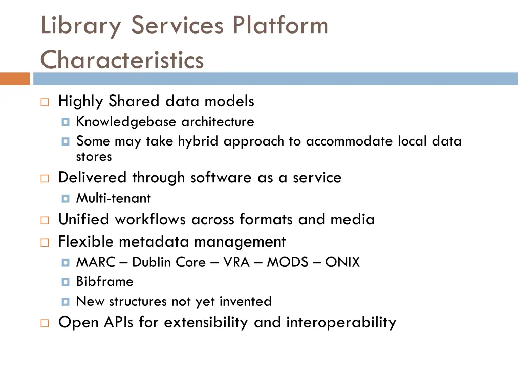 library services platform characteristics