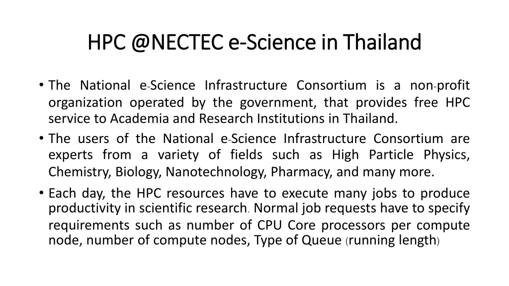 hpc @nectec hpc @nectec e e science in thailand