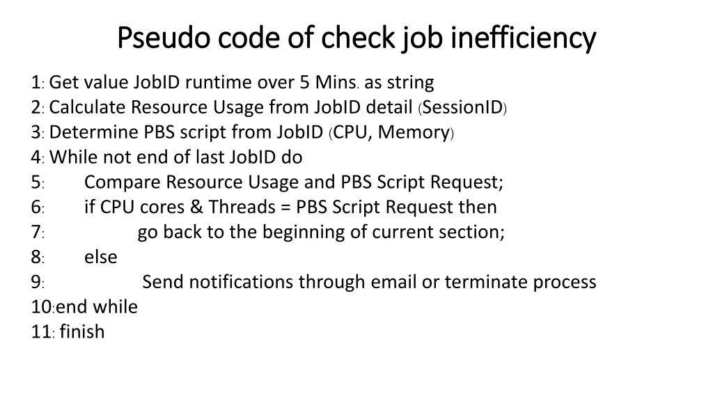 pseudo code pseudo code of check job inefficiency