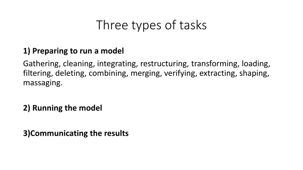 three types of tasks