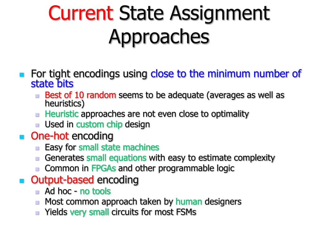 current state assignment approaches