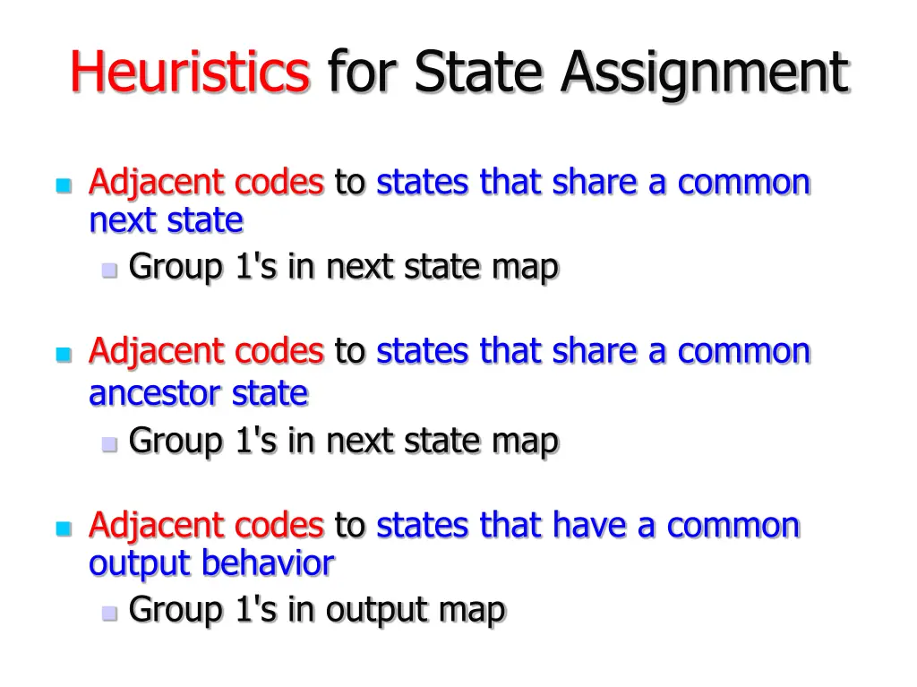 heuristics for state assignment