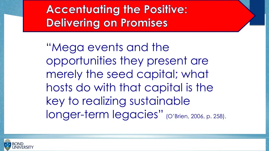 accentuating the positive delivering on promises