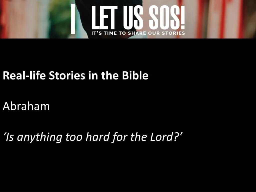 real life stories in the bible 1