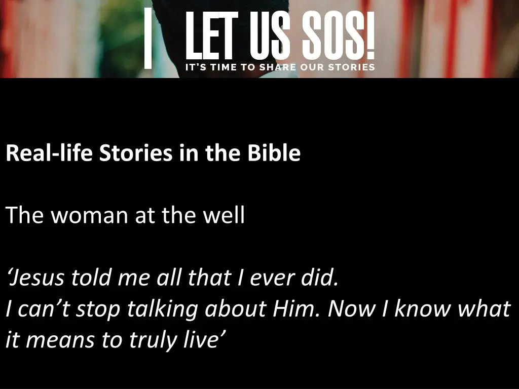 real life stories in the bible 6