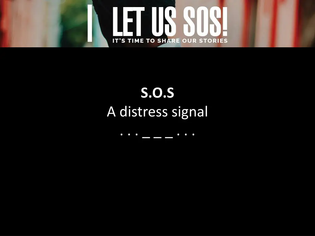 s o s