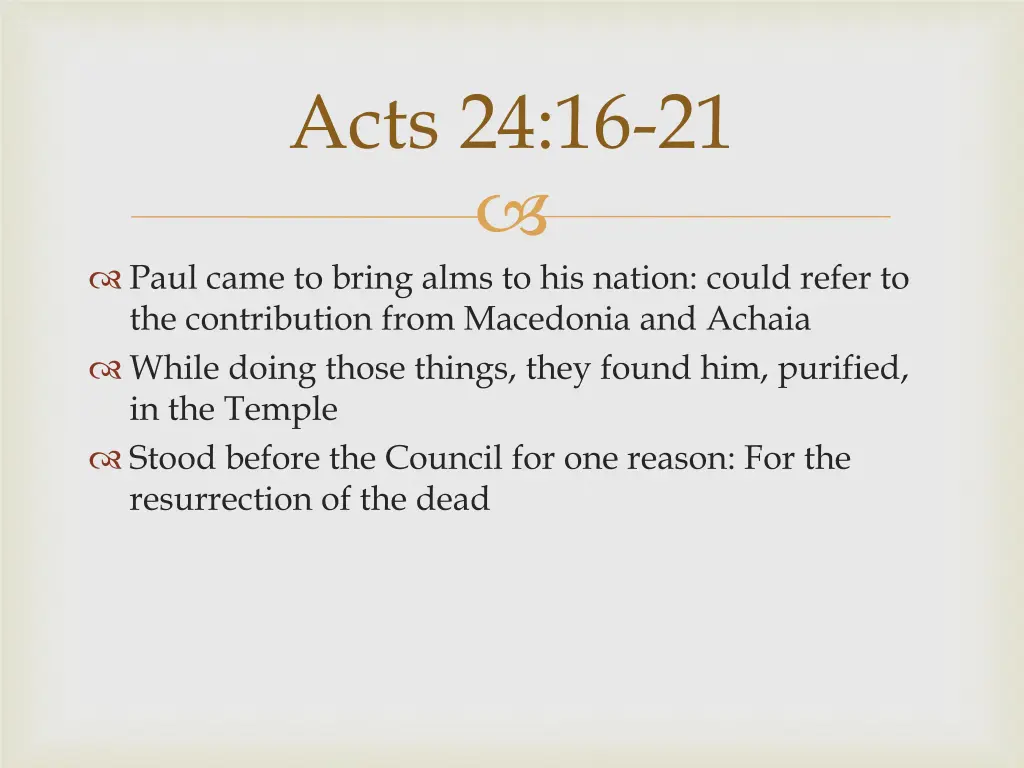 acts 24 16 21