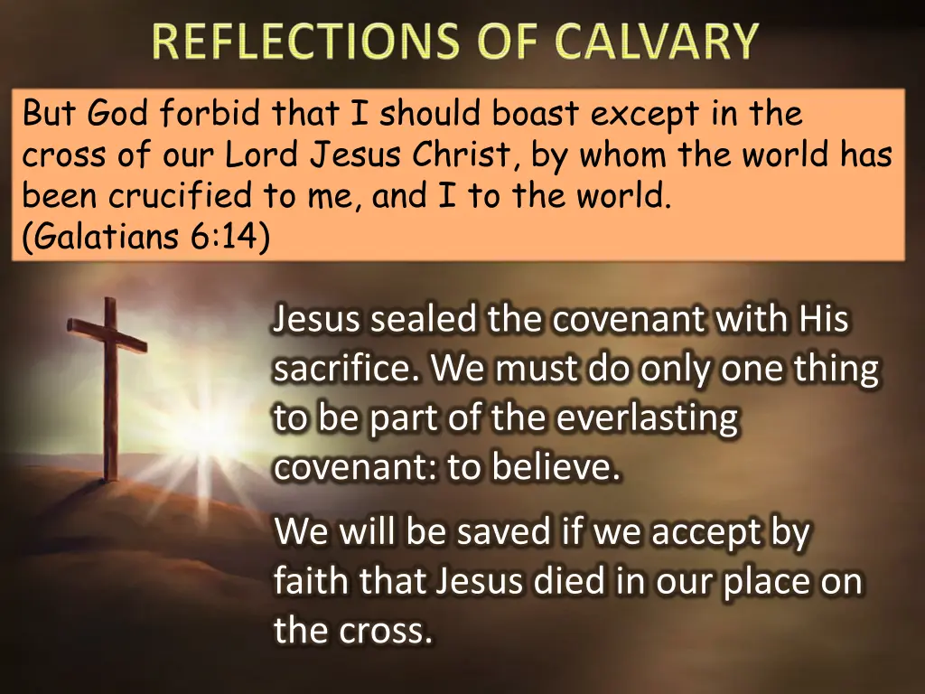 but god forbid that i should boast except