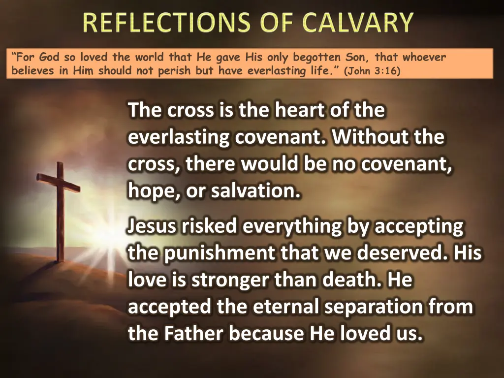 for god so loved the world that he gave his only