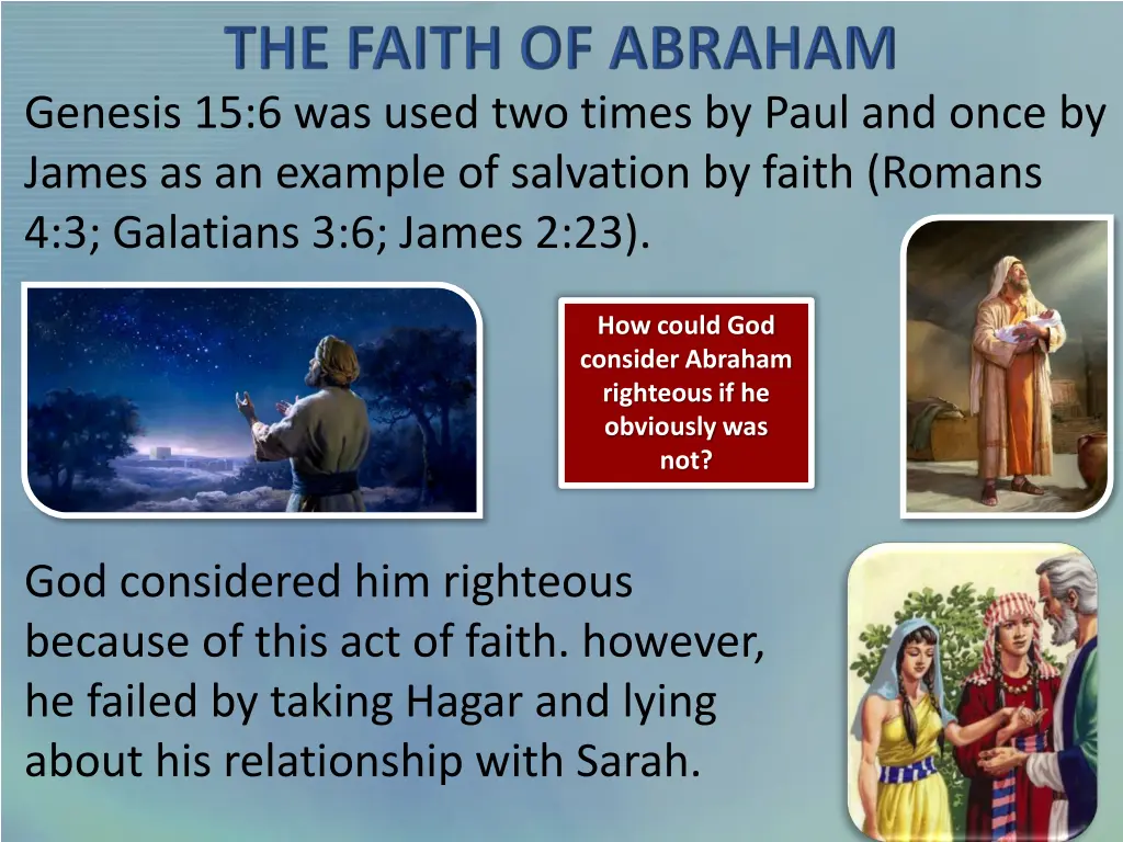 genesis 15 6 was used two times by paul and once