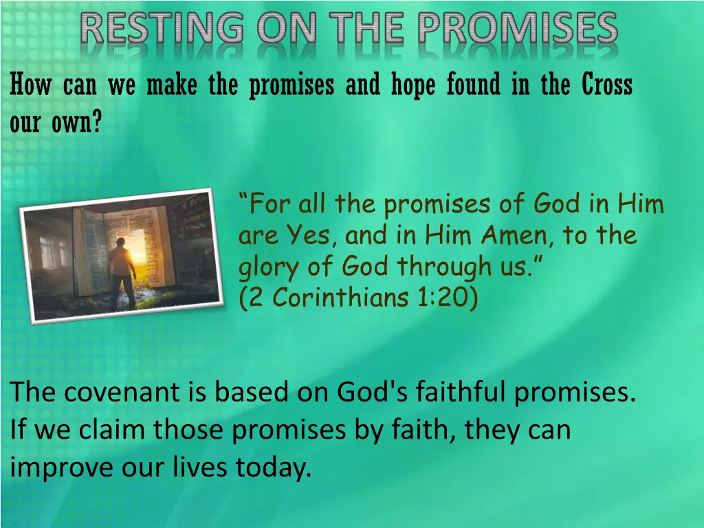 resting on the promises how can we make