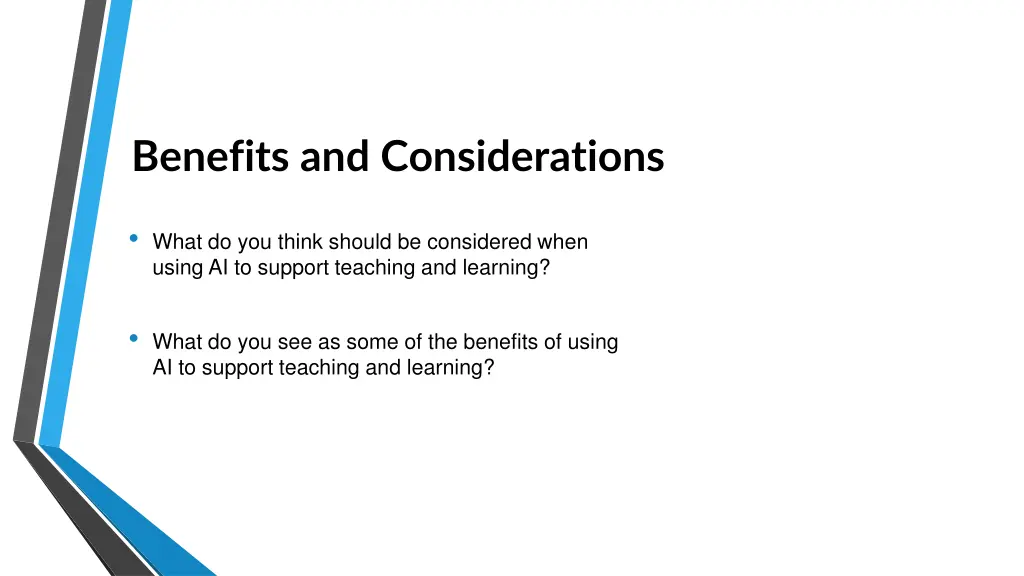 benefits and considerations