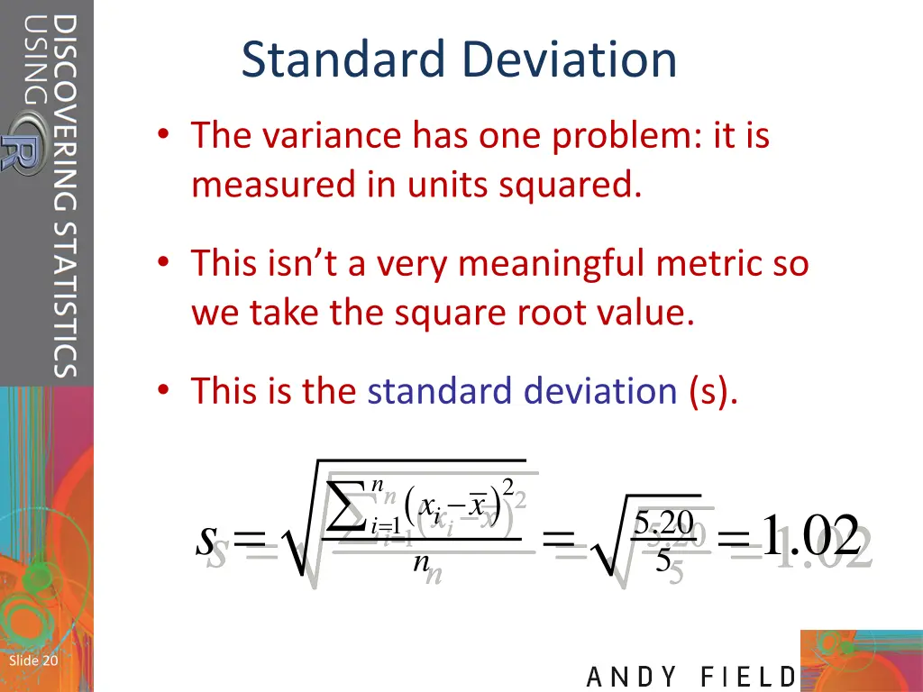 standard deviation the variance has one problem