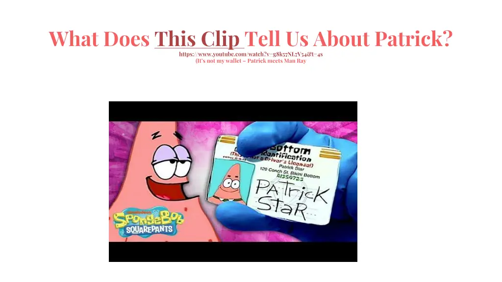 what does this clip tell us about patrick https