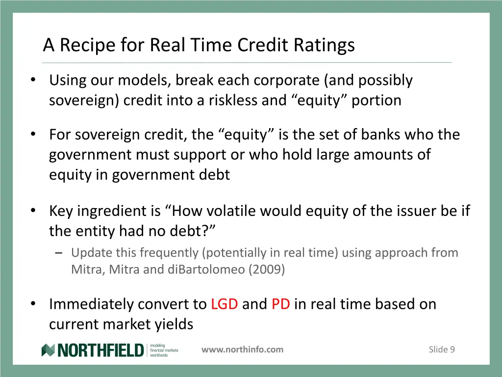 a recipe for real time credit ratings