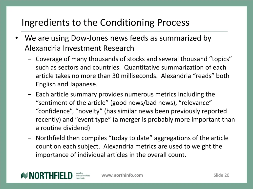 ingredients to the conditioning process