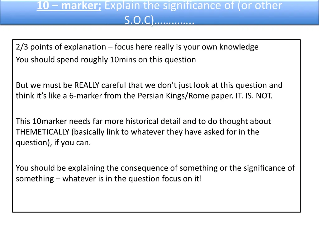 10 marker explain the significance of or other