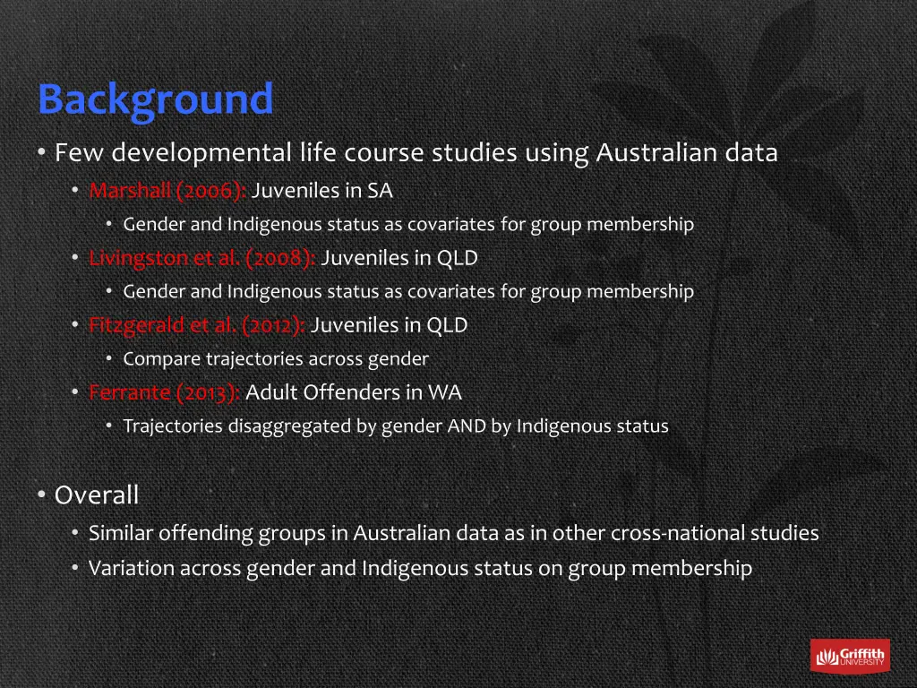 background few developmental life course studies