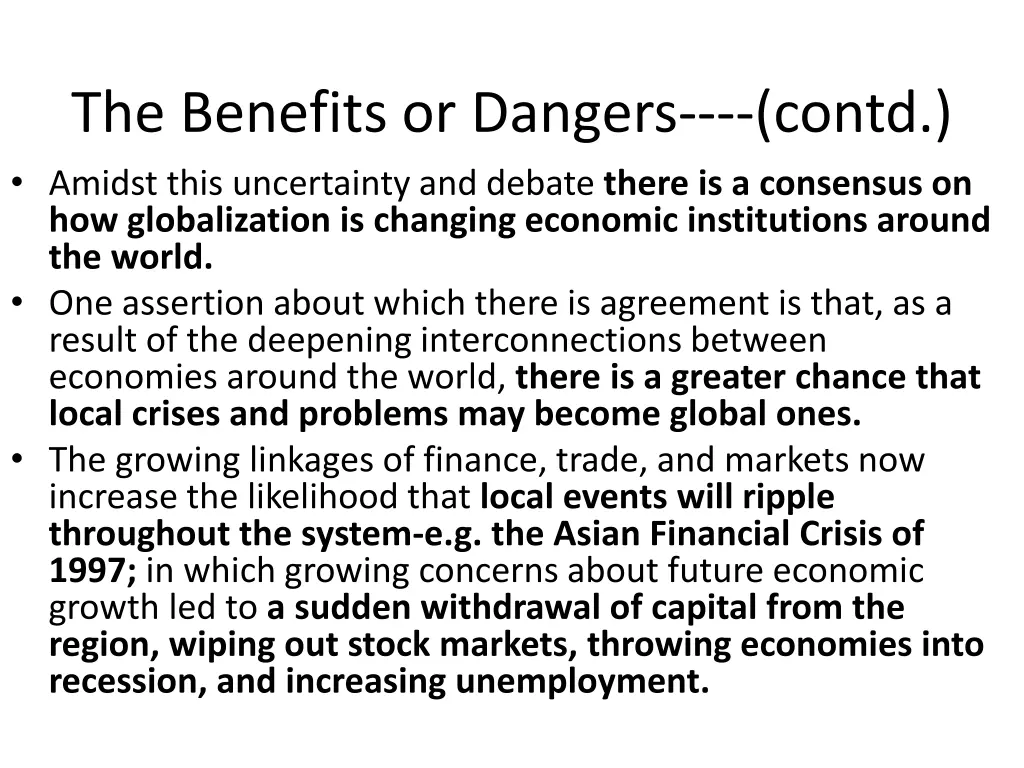 the benefits or dangers contd amidst this