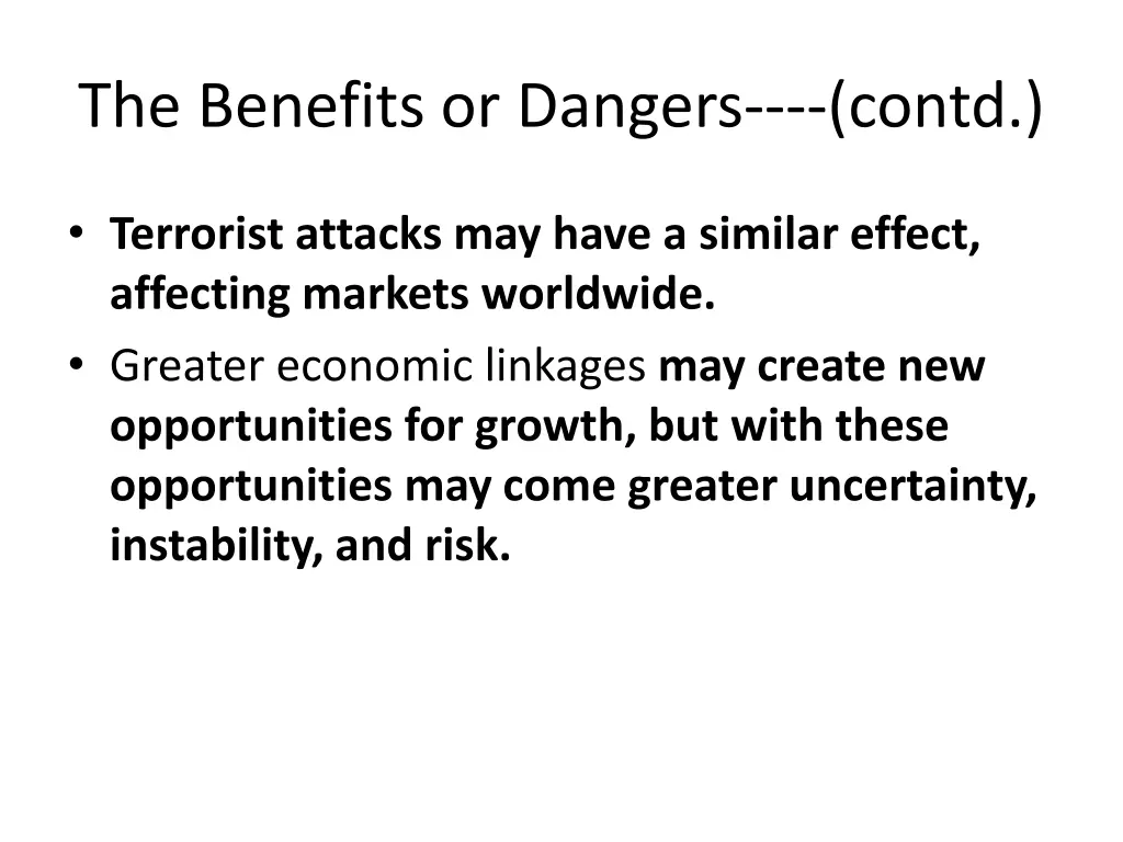 the benefits or dangers contd
