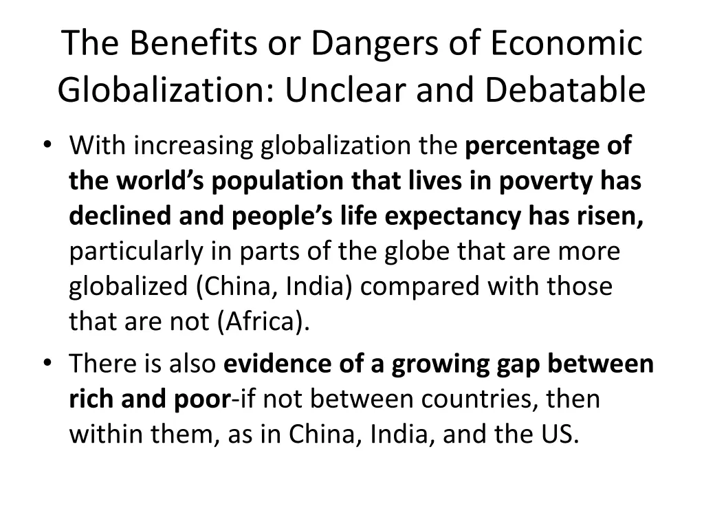 the benefits or dangers of economic globalization