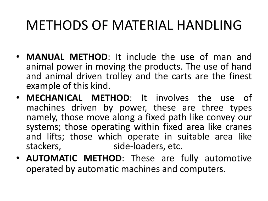 methods of material handling